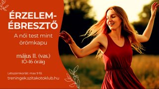 Érzelemébresztő – A női test mint örömkapu