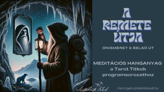 9. A Remete - meditáció