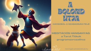 00. Bolond - Káoszból a szabadság felé